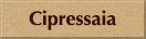 Cipressaia