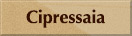 Cipressaia