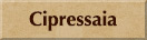 Cipressaia